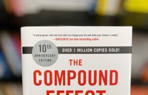 ริวิวหนังสือ “The Compound Effect” โดย Darren Hardy