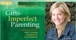 บทเรียนจากของขวัญแห่งความไม่สมบูรณ์แบบ โดย Brené Brown