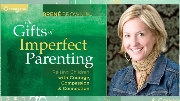 บทเรียนจากของขวัญแห่งความไม่สมบูรณ์แบบ โดย Brené Brown