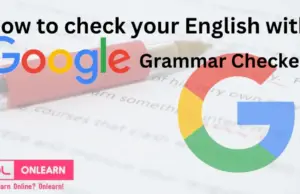 “Google” เพิ่มฟีเจอร์ “Grammar Check” ช่วยผู้ใช้งานตรวจสอบไวยากรณ์ได้อย่างรวดเร็วด้วยการประมวลผลของ AI