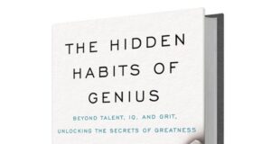 หนังสือ The Hidden Habits of Genius: Beyond Talent, IQ, and Grit (ปลดล็อกความลับแห่งความยิ่งใหญ่)